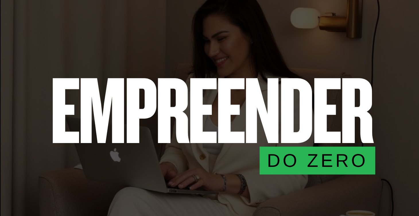 Capa do módulo Empreender do Zero