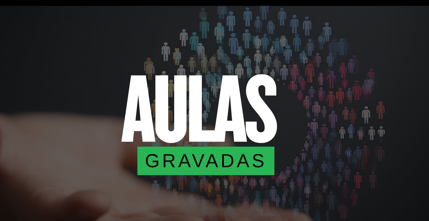 Capa do módulo Aulas Gravadas