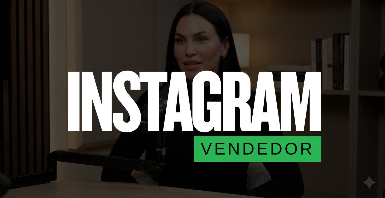 Capa do módulo Instagram Vendedor
